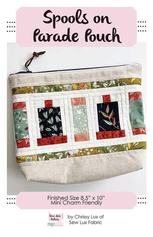 Spools on Parade Pouch by Sew Lux Fabric